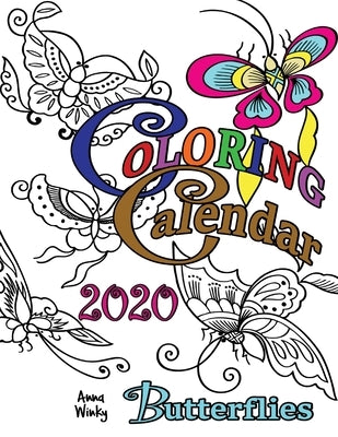 Coloring Calendar 2020 Butterflies by Winky, Anna