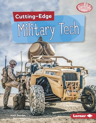 Cutting-Edge Military Tech by Doeden, Matt