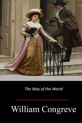 The Way of the World by Congreve, William