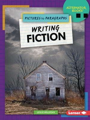 Writing Fiction by Holleran, Leslie