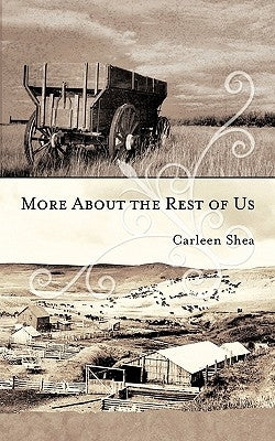 More About the Rest of Us by Shea, Carleen