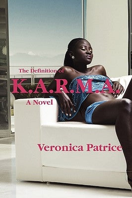 The Definition of K.A.R.M.A. by Patrice, Veronica
