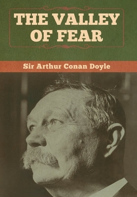 The Valley of Fear by Doyle, Arthur Conan