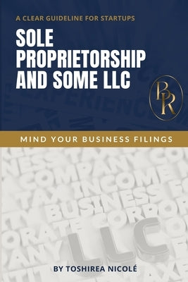 Sole Proprietorship And Some LLC by Jackson, Toshirea Nicol'e