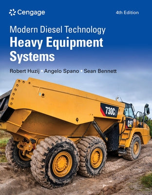 Modern Diesel Technology: Heavy Equipment Systems by Huzij, Robert
