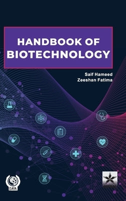Handbook of Biotechnology by Hameed, Saif