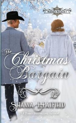 The Christmas Bargain by Hatfield, Shanna