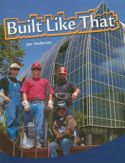 Built Like That: Individual Student Edition Sapphire (Levels 29-30) by Rigby