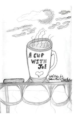 A Cup With Joe by DiMartino, Dawn Marie Paone