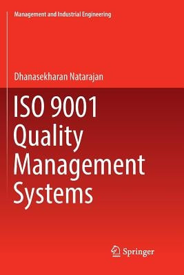 ISO 9001 Quality Management Systems by Natarajan, Dhanasekharan