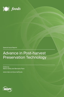 Advance in Post-harvest Preservation Technology by Cefola, Maria