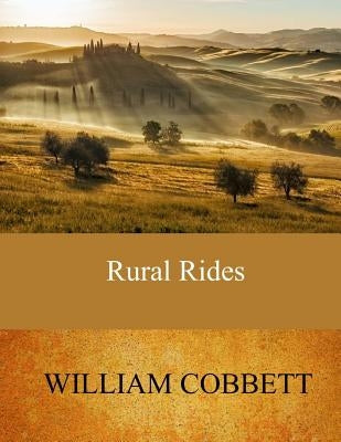 Rural Rides by Cobbett, William