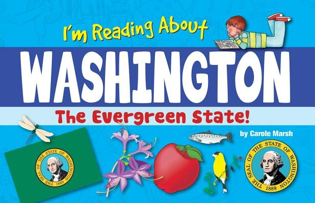 I'm Reading about Washington by Marsh, Carole