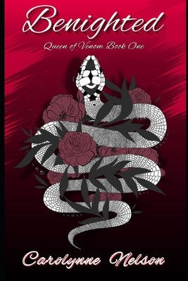 Benighted by Nelson, Carolynne