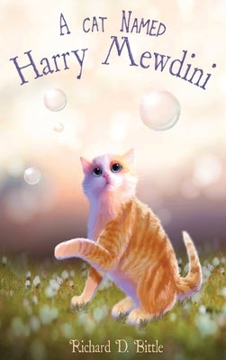 A Cat Named Harry Mewdini by Bittle, Richard D.