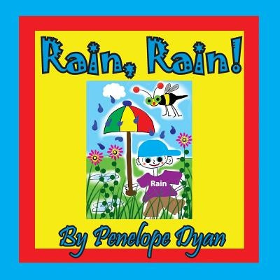 Rain, Rain! by Dyan, Penelope
