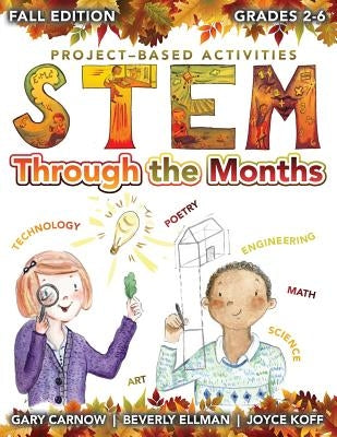 STEM Through the Months - Fall Edition by Ellman, Beverly