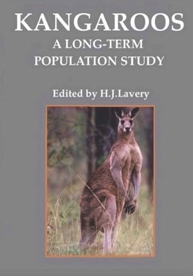 Kangaroos: A Long-term Population Study by Lavery Am, Hugh John