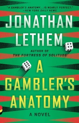 A Gambler's Anatomy by Lethem, Jonathan