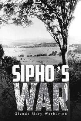 Sipho's War by Warburton, Glenda Mary