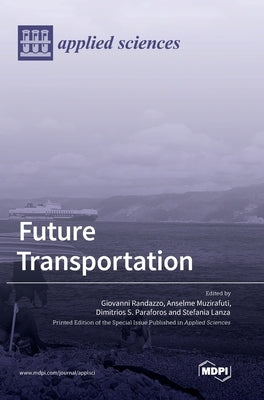 Future Transportation by Randazzo, Giovanni