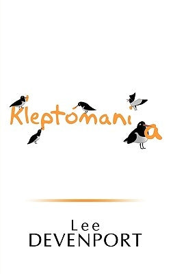 Kleptomania by Devenport, Lee