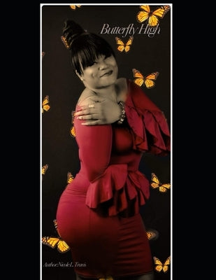 Butterfly High by Travis, Nicole Le Shay