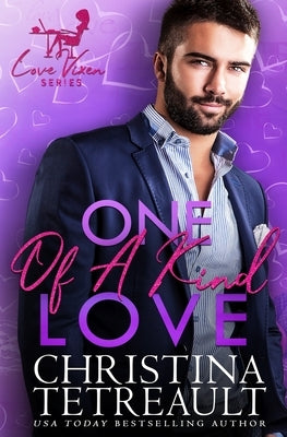 One Of A Kind Love by Tetreault, Christina