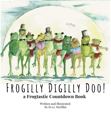 Frogilly Digilly Doo by Merillat, H. S. I.