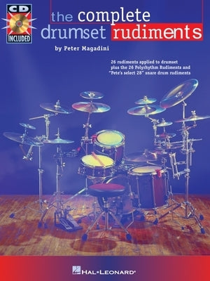 The Complete Drumset Rudiments [With CD Pack] by Magadini, Peter