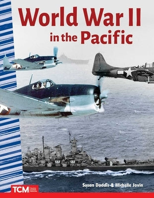 World War II in the Pacific by Daddis, Susan