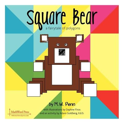 Square Bear by Penn, M. W.