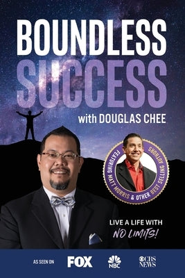 Boundless Success with Douglas Chee by Chee, Douglas