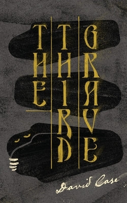 The Third Grave by Case, David