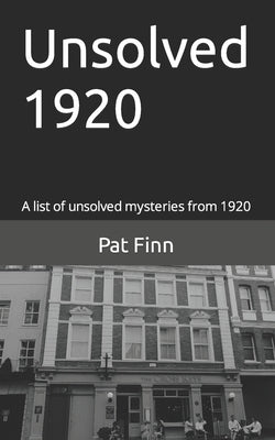 Unsolved 1920 by Finn, Pat