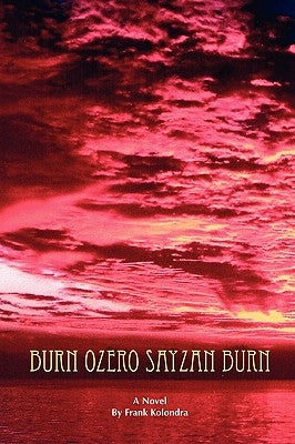 Burn Ozero Sayzan Burn by Kolondra, Frank