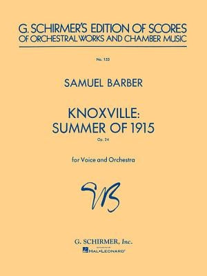 Knoxville: Summer of 1915: Study Score No. 153 by Barber, Samuel