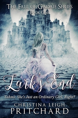 Lark's End: Tahmi: She's Just An Ordinary Girl, Right? by Omaik Digital