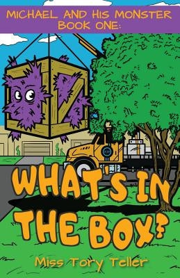 What's In The Box? by Teller, Tory