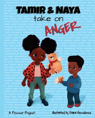 Tamir & Naya take on Anger by Project, Prosser