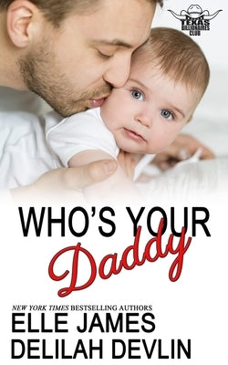 Who's Your Daddy by Devlin, Delilah