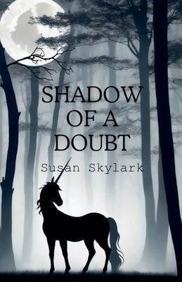 Shadow of a Doubt by Skylark, Susan