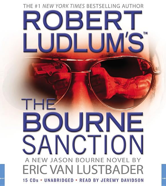 Robert Ludlum's (Tm) the Bourne Sanction by Van Lustbader, Eric