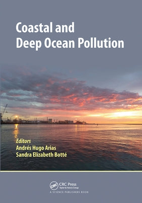 Coastal and Deep Ocean Pollution by Arias, Andres Hugo