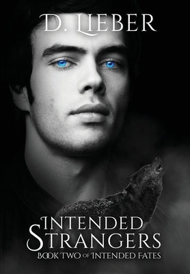 Intended Strangers by Lieber, D.