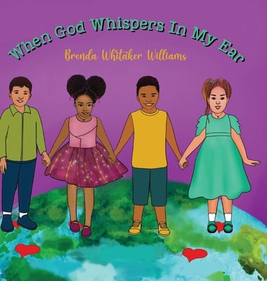 When God Whispers In My Ear: Inspiring Confidence One Whisper at a Time by Williams, Brenda Whitaker