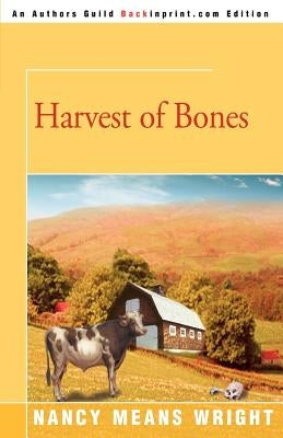 Harvest of Bones by Wright, Nancy Means