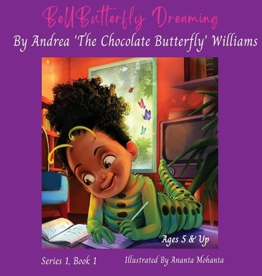 BeUButterfly Dreaming by Williams, Andrea