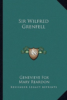 Sir Wilfred Grenfell by Fox, Genevieve
