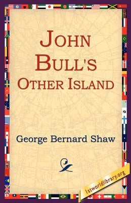 John Bull's Other Island by Shaw, George Bernard